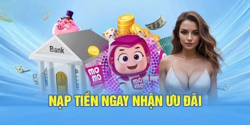 Quy trình nạp tiền chi tiết giúp thành công