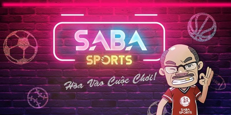 Thể Thao SABA - Sảnh Cá Độ Chất Lượng Nhất Mọi Thời Đại